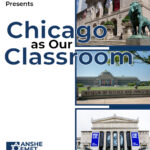 Chicago as Our Classroom