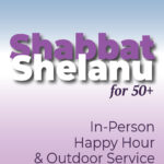 Shabbat Shelanu Happy Hour & Outdoor Service