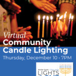 Virtual Community Candle Lighting with Anshe Emet Clergy