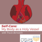 The Gift of Self-Care: Finding Your Inner Light with Tracie Bernstein