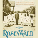 Rosenwald: The Remarkable Story of a Jewish Partnership with African American Communities Film Screening and Discussion
