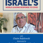 Israel's World Leading Response to COVID with Chaim Rafalowski
