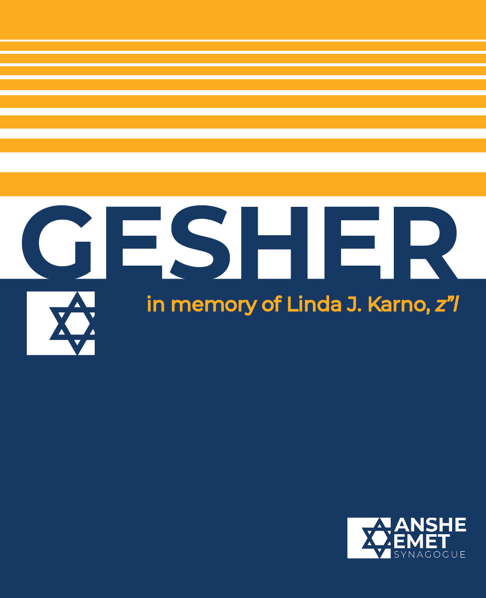 The Gesher Program in memory of Linda J. Karno, z”l