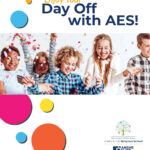 Enjoy Your Day Off with AES!