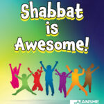 Shabbat Is Awesome!