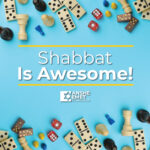 Shabbat Is Awesome!