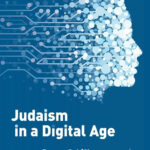 Judaism in a Digital Age: A Conversation with Rabbi Michael Siegel & Rabbi Dr. Daniel Schiff