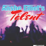 Anshe Emet's Got Talent!