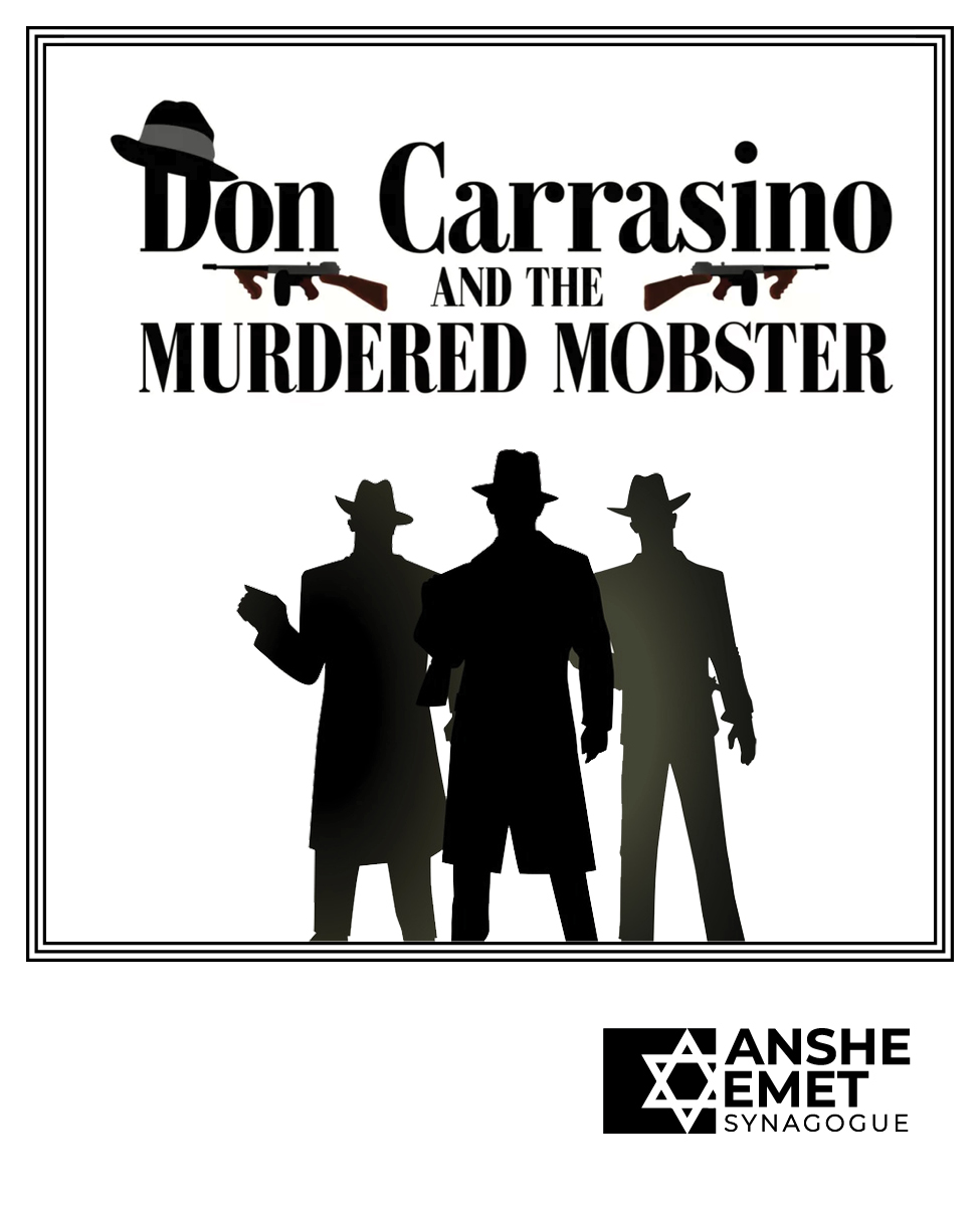 CJE and AES Present: Don Carrasino and the Murdered Mobster