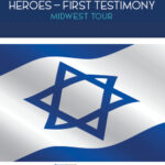 “Heroes-First Testimony” Midwest Tour