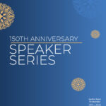 Anshe Emet Synagogue's 150th Anniversary Speaker Series