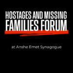 Welcome Hostage Families Forum to Anshe Emet