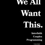 We All Want This: Interfaith Couples Programming